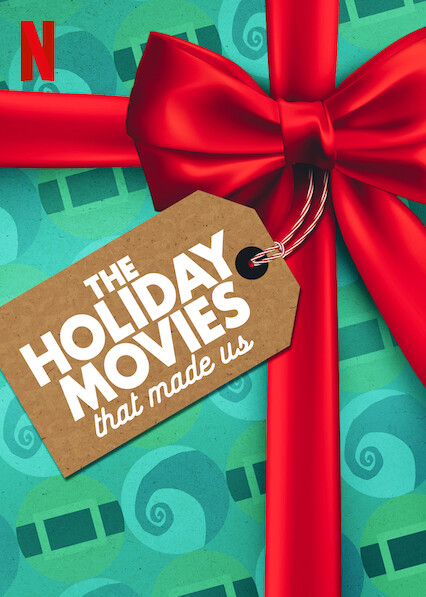 The Holiday Movies That Made Us (2020), on Netflix